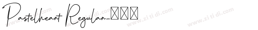 Pastelheart Regular字体转换